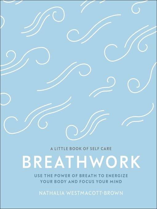 Title details for Breathwork by Nathalia Westmacott-Brown - Available